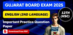 GSEB HSC English 2025: Important Questions & Practice Paper for Final ...